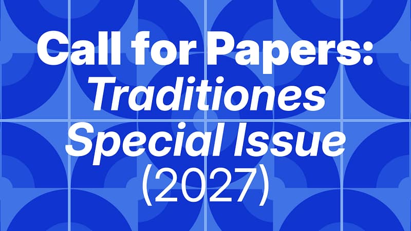 Call for Papers: Traditiones Special Issue